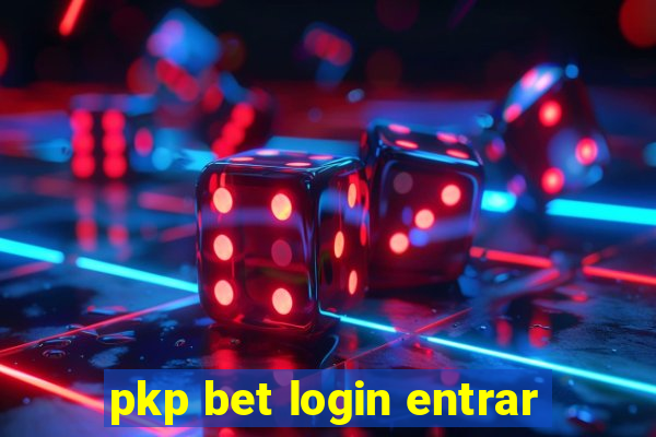 pkp bet login entrar